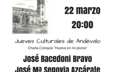 Charla-Coloquio «Huelva en mi pluma»